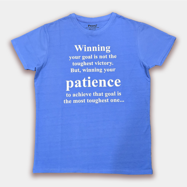 Winning Patience T-Shirt
