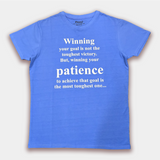 Winning Patience T-Shirt