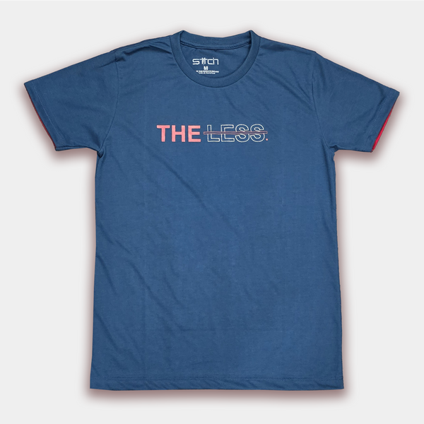 The Less T-Shirt